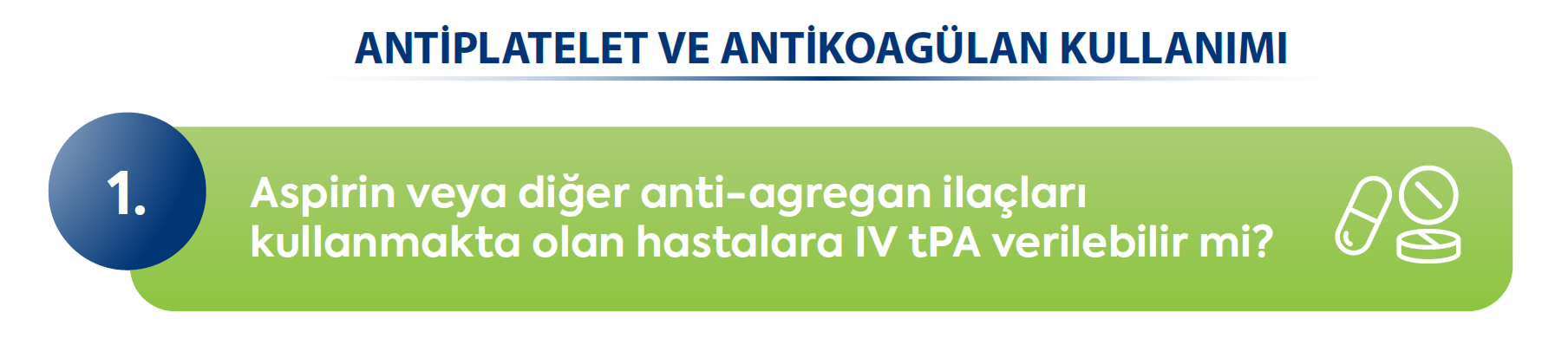 Section 2 Antiplatelet ve antikoagulan kullanimi 01